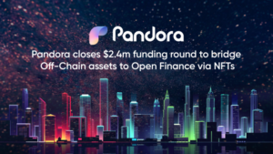 Read more about the article Pandora Raises $2.4M From Industry Heavyweights to Bridge off-Chain Assets to Open Finance via NFTs