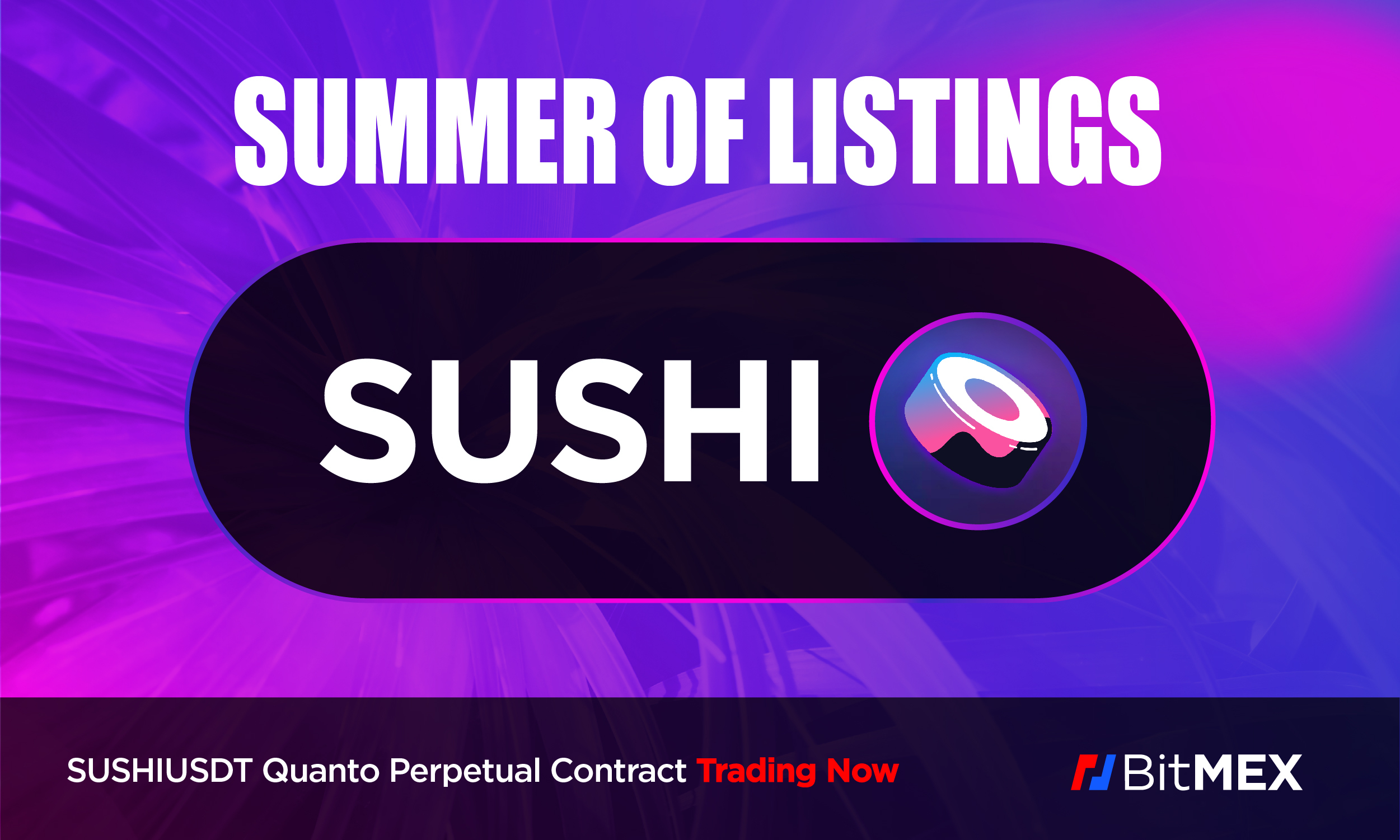 Read more about the article SUSHIUSDT Quanto Perpetual Contract – Live Now On BitMEX