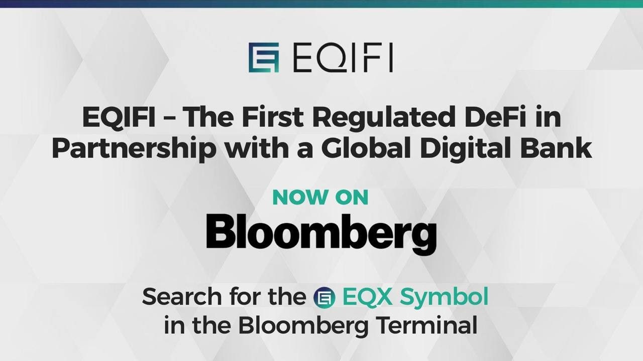 You are currently viewing EQIFI, the DeFi in Partnership With a Global Bank Now Available on the Bloomberg Terminal