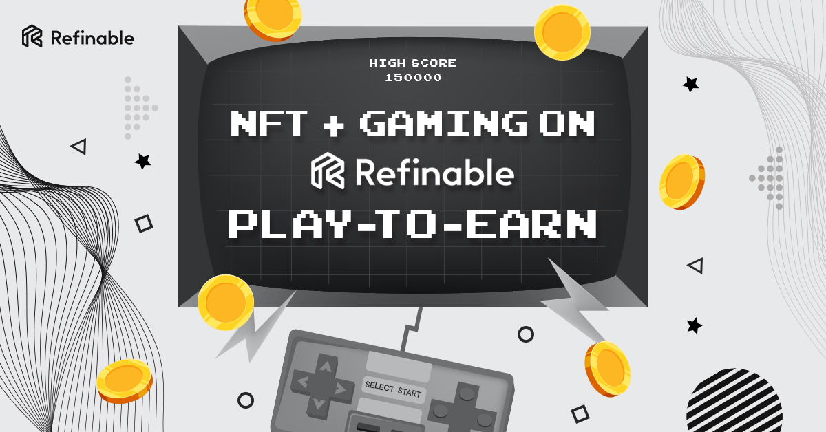 You are currently viewing Refinable Launches Gaming Initiative to Support NFT and Play-to-Earn Movement