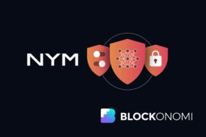 Read more about the article NYM Tech: Privacy as a Service Provider Aims to Keep Your Data Safe