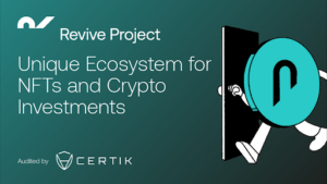 Read more about the article Revive Project to Revolutionize Crypto Investments and NFTs With Unique Ecosystem