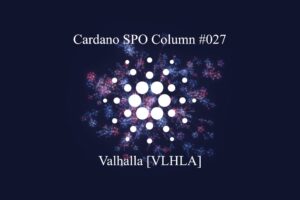 Read more about the article Cardano SPO Column: Valhalla [VLHLA]