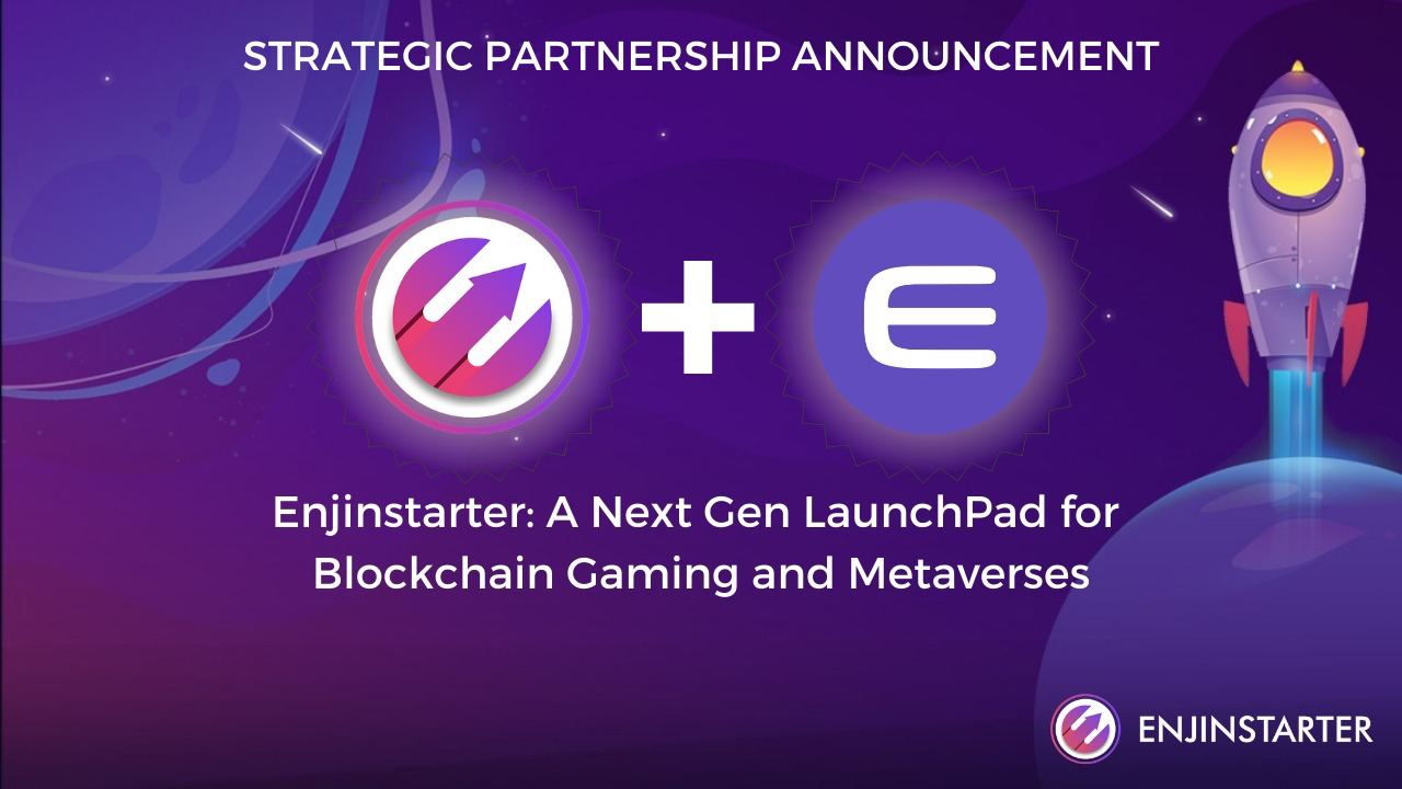 You are currently viewing Blockchain Game Launchpad Partners With Enjin for Accelerated Ecosystem Development