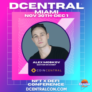 CoinCentral Partners with DCentral Miami for Largest NFT & DeFi Conference Ever