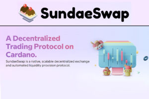 SundaeSwap, a DEX on Cardano launching its ISO