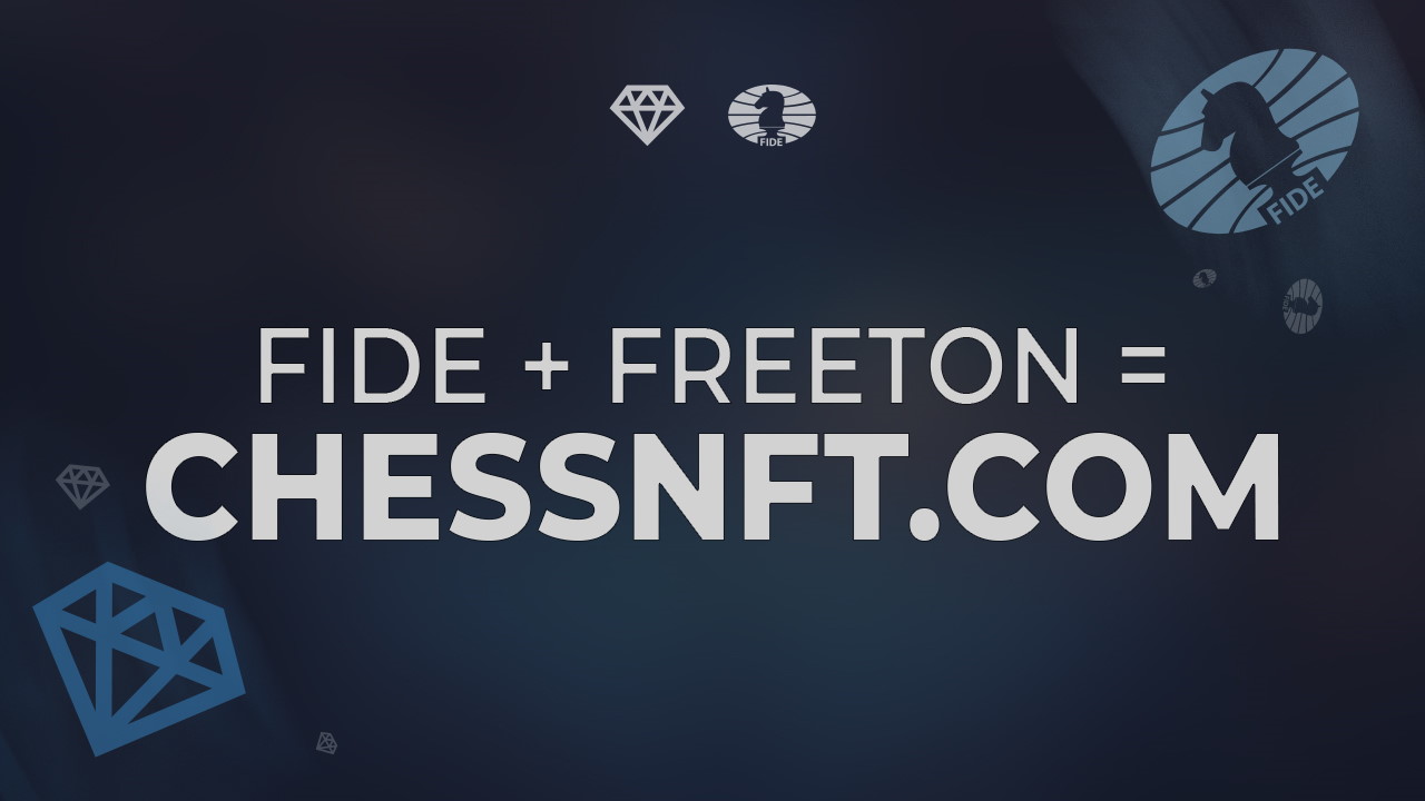 You are currently viewing International Chess Federation Will Launch the Sport’s Global NFT Marketplace on FreeTON