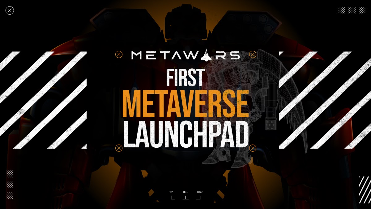 MetaWars Launchpad Revolutionizing the GameFi Industry as the ‘First’ Cross-Game Metaverse Launchpad