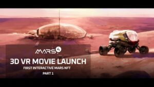 The First Interactive NFT in the World – VR Movie on Mars