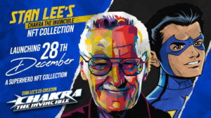 Beyondlife․club and Orange Comet to Launch Stan Lee’s Chakra The Invincible: A Superhero NFT Collection