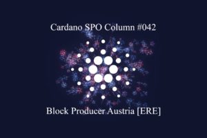 Read more about the article Cardano SPO Column: Block Producer Austria [ERE]