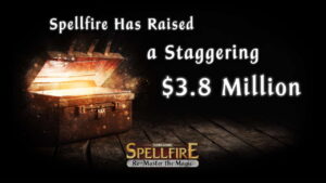 Read more about the article Spellfire Oversubscribed Twice, a Staggering $3.8M Raised