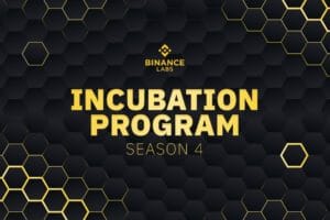 Read more about the article Binance Labs launches Season 4 of the Incubation Program