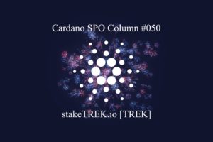 Read more about the article Cardano SPO Column: stakeTREK.io [TREK]