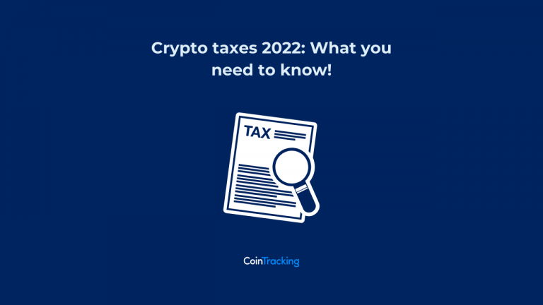 You are currently viewing Crypto Taxes 2022: Here’s What You Need to Know According to CoinTracking