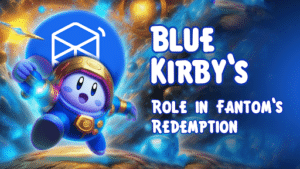 Read more about the article Blue Kirby’s Role in Fantom’s Redemption