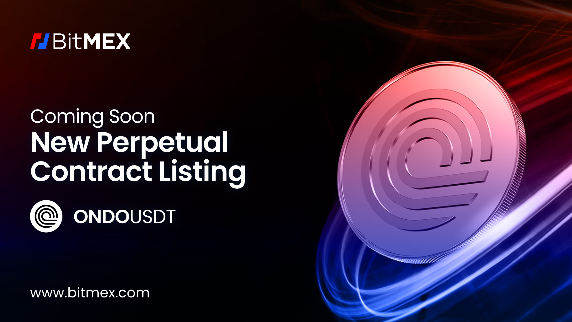 Coming Soon: ONDOUSDT Perpetual Swap Listing with Up to 10x Leverage 