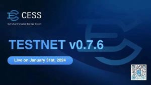 CESS Announces Launch of Incentive Testnet v0.7.6