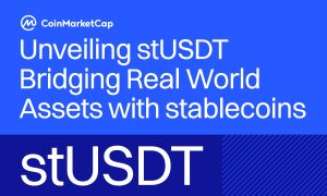 Read more about the article CoinMarketCap Research Examines an Innovative Blockchain Product Bridging Traditional and Decentralized Finance in Its New stUSDT Report