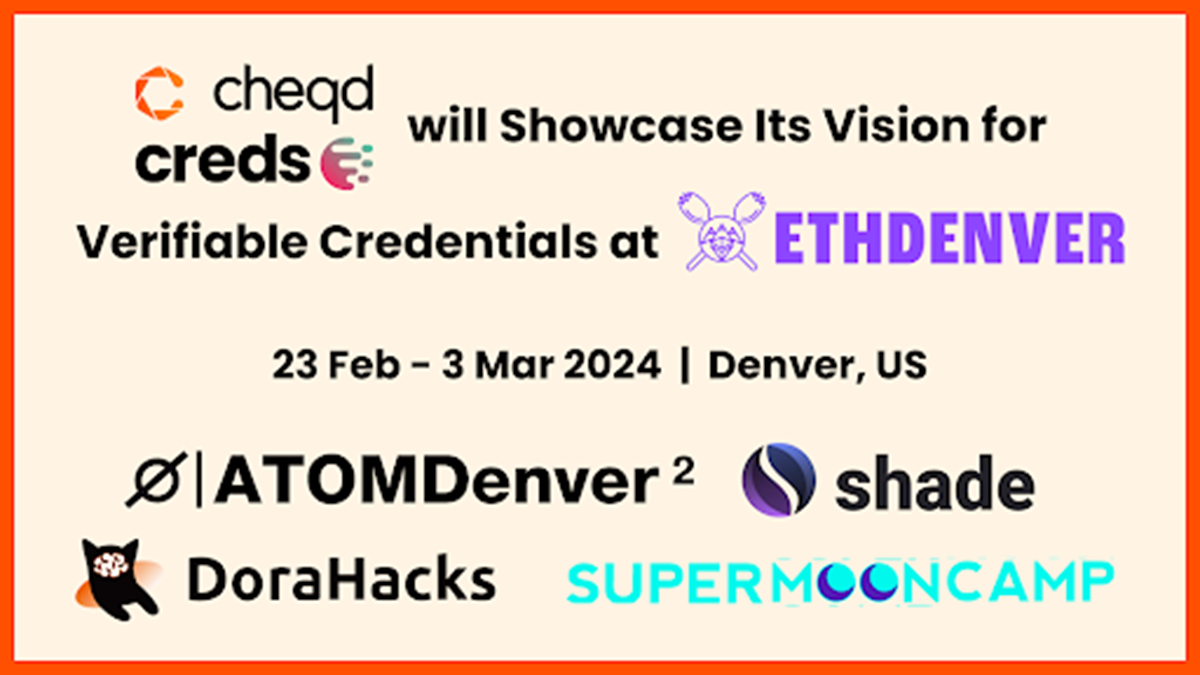 You are currently viewing Developers to Explore cheqd’s Credential Service and Creds Platform at ETHDenver 2024