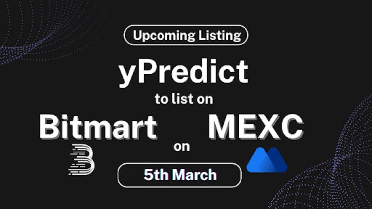 You are currently viewing Upcoming Listing – yPredict to list on MEXC & Bitmart on 5th March