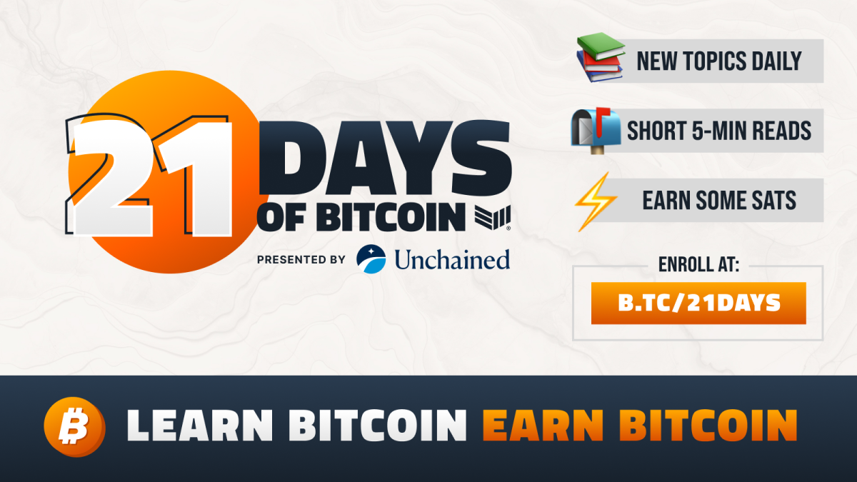 You are currently viewing Learn Bitcoin, Earn Bitcoin: Announcing Unchained as Title Sponsor for 21 Days of Bitcoin Educational Course