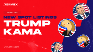 Now Live: Deposit, Buy, and Trade TRUMP and KAMA on BitMEX Spot