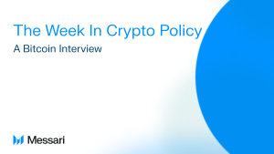 Read more about the article The Week In Crypto Policy: A Bitcoin Interview