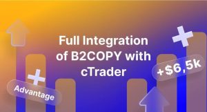 B2BROKER’s B2COPY Fully Integrates With Spotware’s cTrader