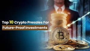 Read more about the article 10 Best Crypto Presales for Future-Proof Investments (up to 10000x Long-term Gains)