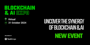 Explore the Synergy of Blockchain and AI at the Virtual Blockchain & AI Expo 202