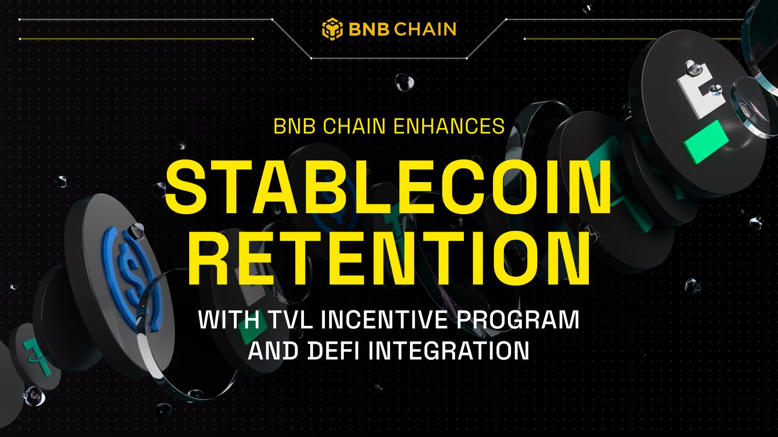 You are currently viewing BNB Chain Enhances Stablecoin Retention with TVL Incentive Program and DeFi Integration