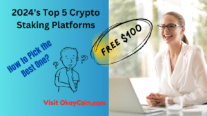 You are currently viewing 2024’s Top 5 Crypto Staking Platforms: How to Pick the Best One