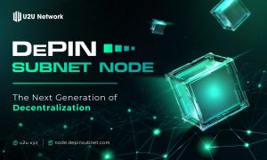 Read more about the article U2U Network Introduces First DePIN Subnet Node Sale for Decentralized Infrastructure Growth