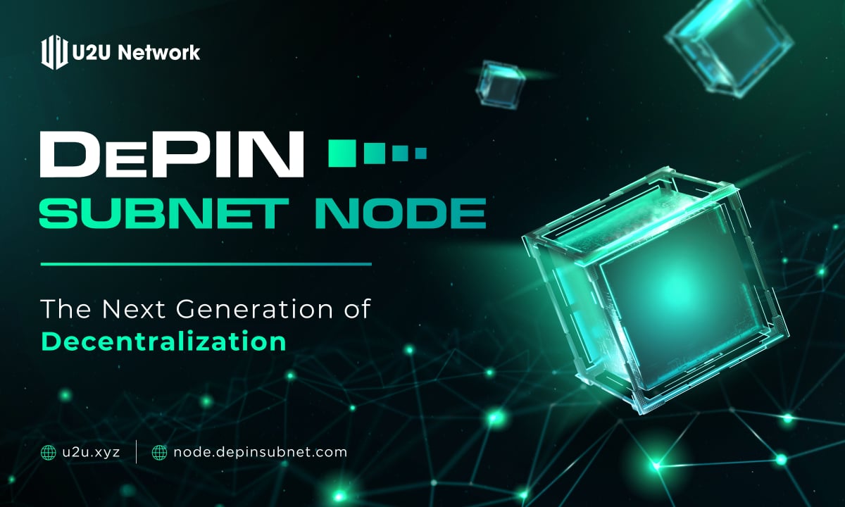 You are currently viewing U2U Network Introduces First DePIN Subnet Node Sale for Decentralized Infrastructure Growth