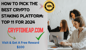 Read more about the article How to Pick the Best Crypto Staking Platform: Top 11 for 2024