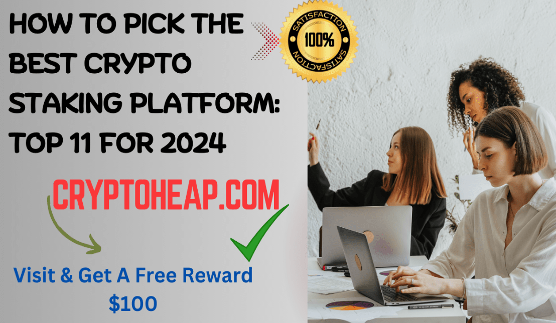 You are currently viewing How to Pick the Best Crypto Staking Platform: Top 11 for 2024