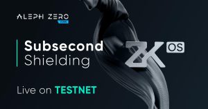 Read more about the article Aleph Zero Launches Subsecond Shielding on Testnet, Delivering Client-Side ZK Privacy for DeFi