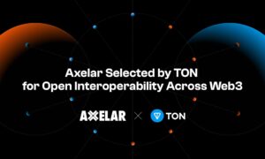 Read more about the article Axelar Selected by TON for Open Interoperability Across Web3