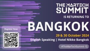 Read more about the article The MarTech Summit Bangkok, 29 & 30 October 2024