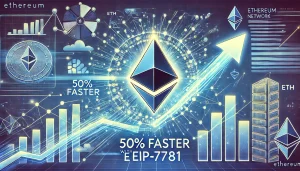 Read more about the article Ethereum Network to Get 50% Faster with EIP-7781, ETH Price Outlook Brightens