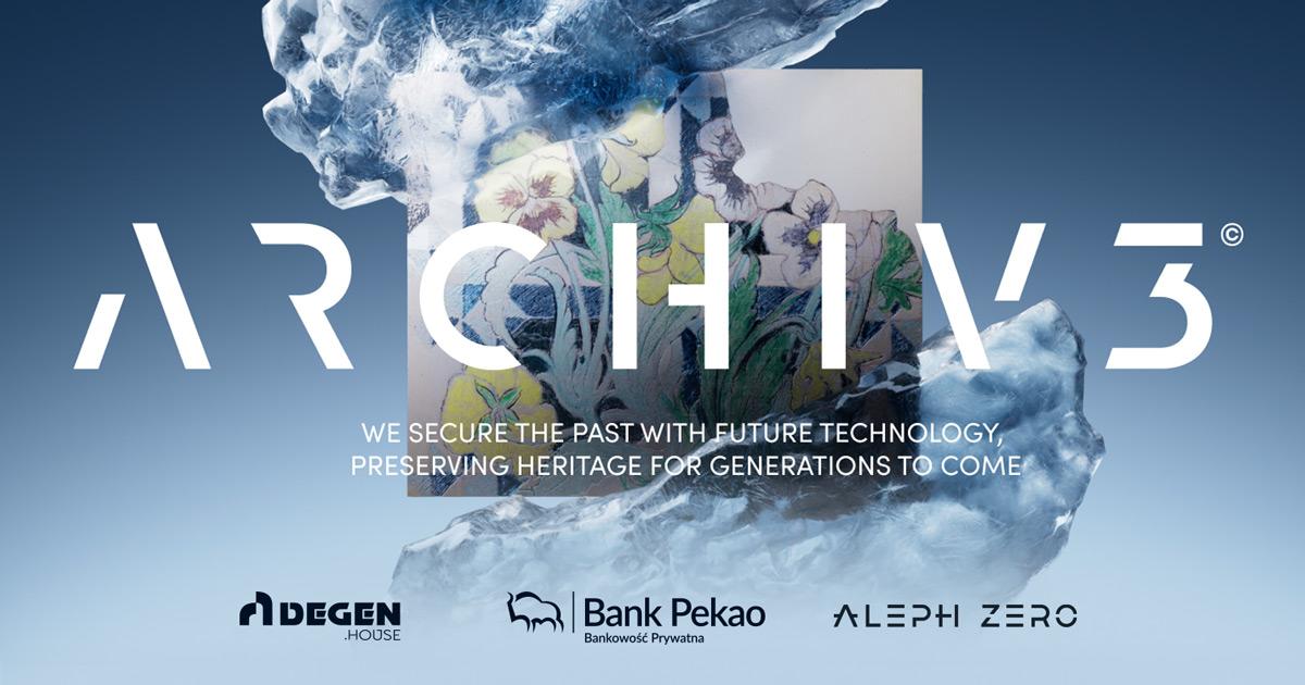 You are currently viewing ARCHIV3: Poland’s Second-Largest Bank Chooses Aleph Zero to Tokenize Historical Art