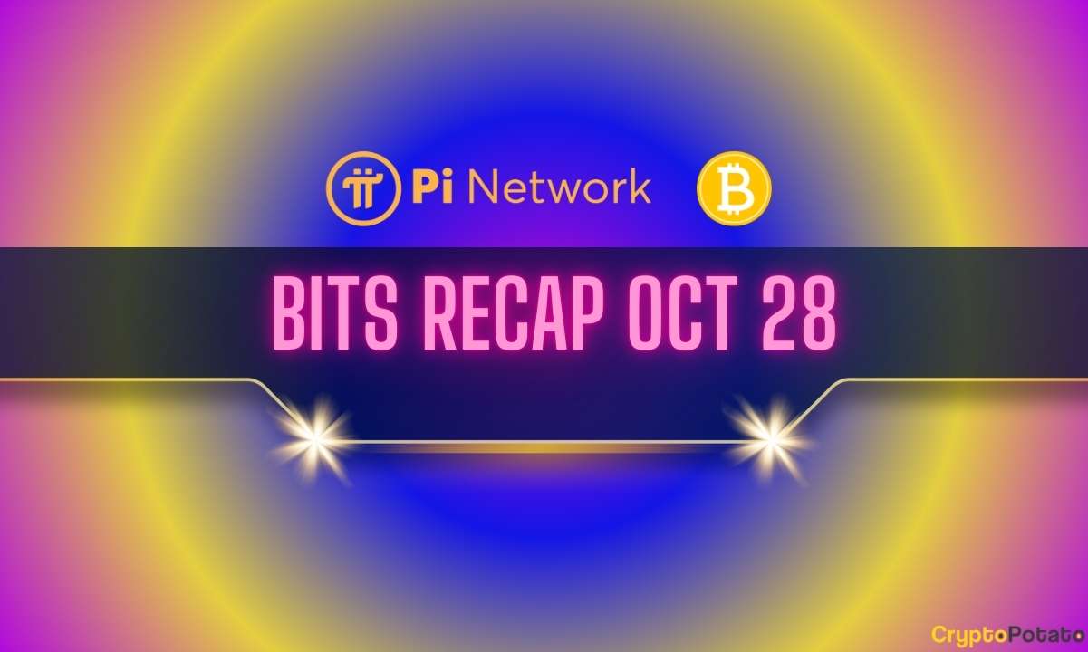 You are currently viewing Important Pi Network Updates, Bitcoin (BTC) Price Resurgence, and More: Bits Recap Oct 28