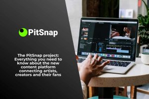 Read more about the article PitSnap Unveils New Platform for Artists, Creators, and Fans in the Evolving Digital Content Landscape