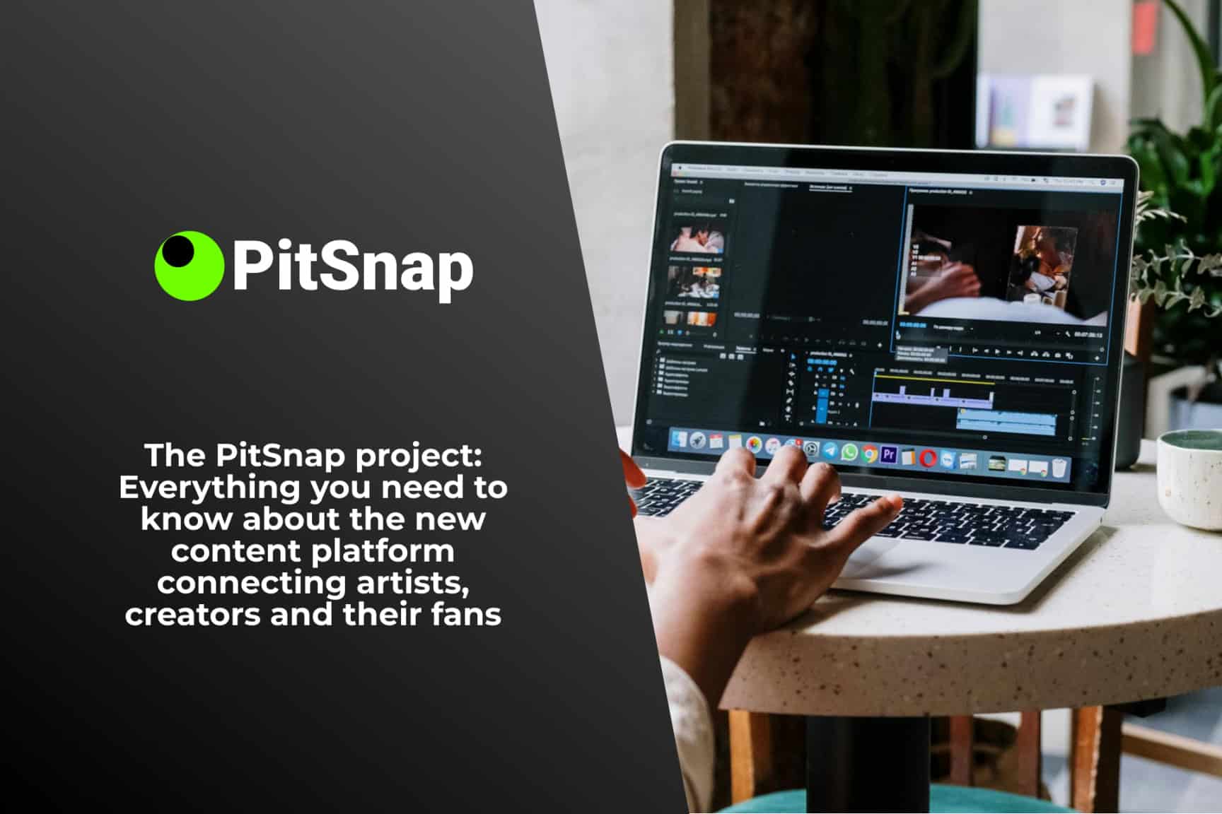 You are currently viewing PitSnap Unveils New Platform for Artists, Creators, and Fans in the Evolving Digital Content Landscape