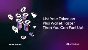 Read more about the article Plus Wallet Streamlines Token Listing to 15 Minutes; Bybit and Cardano Extend Legal and Geographic Reach