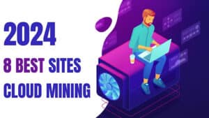 Read more about the article 8 Best Cryptocurrency Cloud Mining Platforms for Newbie Miners in 2024 – Earn BTC Passively