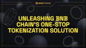 Read more about the article BNB Chain Launches Tokenization Solution to Empower SBOs Onboarding Web3