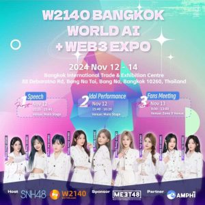 Read more about the article MEET48 Sponsors W2140 Bangkok AI + WEB3 Expo, 9 SNH48 Idols to Perform & Host Fan Meet Nov 12-13