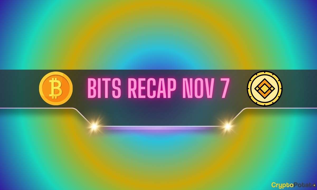 You are currently viewing BTC, DOGE Price Explosions, Recent Binance Updates, and More: Bits Recap Nov 7